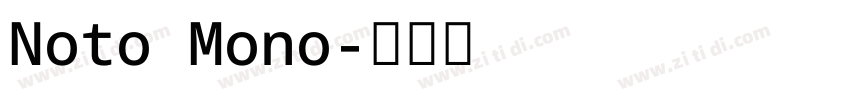 Noto Mono字体转换 Noto Mono字体转换